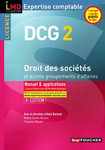 Alain Burlaud - DCG 2 Droit des sociétés et autres groupements d'affaires - Manuel et applications.