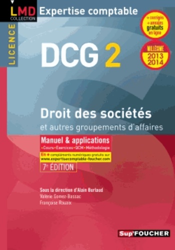 Alain Burlaud - DCG 2 Droit des sociétés et autres groupements d'affaires - Manuel & applications 2013/2014.