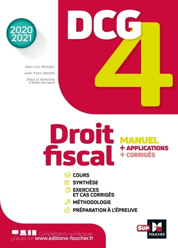 DCG 4 Droit fiscal. Manuel, applications, corrigés  Edition 2020-2021 - Occasion