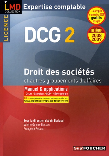 Alain Burlaud et Valérie Gomez-Bassac - Droit des sociétés et autres groupements d'affaires - DCG2.
