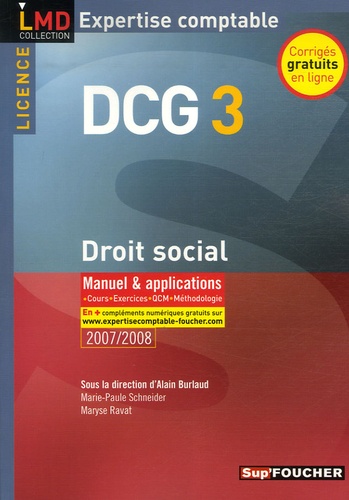 Alain Burlaud et Marie-Paule Schneider - Droit social DCG3 - Manuel et applications.