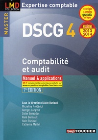 Alain Burlaud - DSCG 4 Comptabilité et audit 2013/2014 - Manuel et applications.