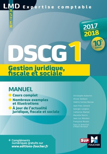Gestion juridique fiscale et sociale DSCG 1. Manuel  Edition 2017-2018
