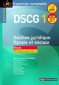 Alain Burlaud et Marielle Martin - Gestion juridique fiscale, fiscale et sociale DSCG 1.