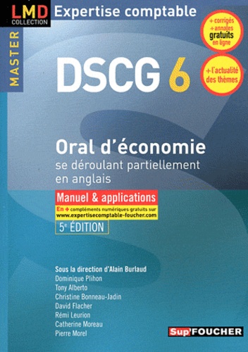 Alain Burlaud - Oral d'économie se déroulant partiellement en anglais DSCG 6 - Manuel & applications.