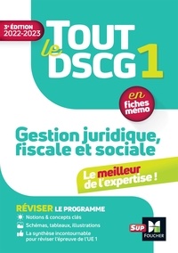 Alain Burlaud - Tout le DSCG 1 - Gestion juridique fiscale et sociale.