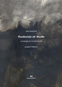 Alain Buttard - Fantaisie et suite.