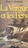 Alain Cabantous - La vergue et les fers : mutins et déserteurs dans la marine de l'ancienne France.