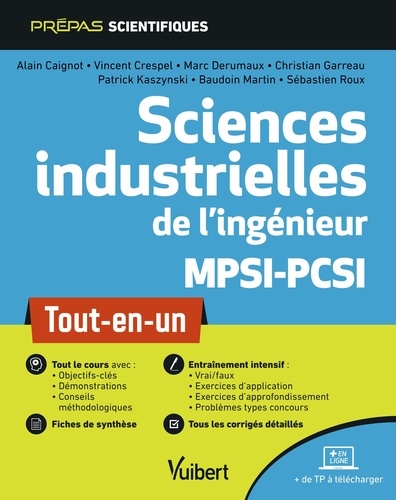 Alain Caignot et Vincent Crespel - Sciences industrielles de l'ingénieur MPSI-PCSI - Tout-en-un.