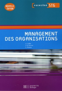 Alain Caillat et Jean-Bernard Ducrou - Management des organisations 1e STG.