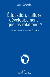 Education, culture, développement : quelles relations ?