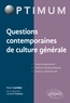 Alain Cambier - Questions contemporaines de culture générale.
