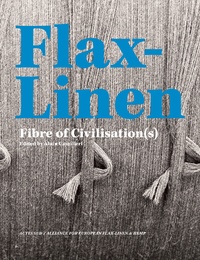 Alain Camilleri - Flax-Linen, Fibre of Civilisation(s).