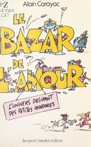 Alain Carayac et  Picha - Le bazar de l'amour.