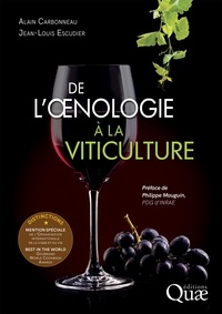 Alain Carbonneau et Jean-Louis Escudier - De l'oenologie à la viticulture.