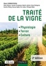 Alain Carbonneau - Traité de la vigne - Physiologie, terroir, culture.