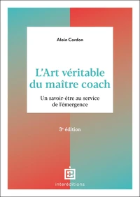 L'art véritable du maître coach