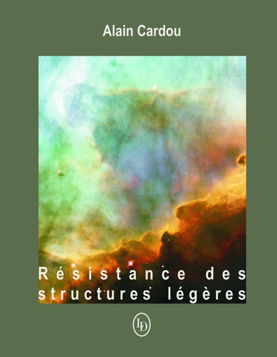 Alain Cardou - Résistances des structures légères.