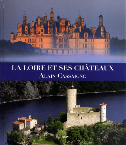 La Loire et ses châteaux