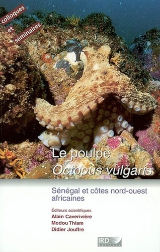 Le poulpe Octopus vulgaris. Sénégal et côtes nord-ouest africaines