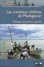 Alain Caverivière et Christian Chaboud - Les crevettes côtières de Madagascar - Biologie, exploitation, gestion.