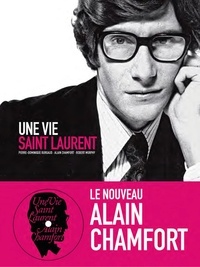 Alain Chamfort - Une vie Saint Laurent.