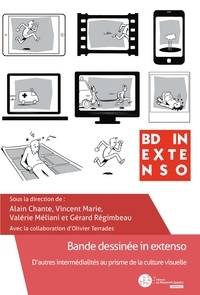 Alain Chante et Valérie Méliani - Bande dessinée in extenso - D'autres intermédialités au prisme de la culture visuelle.