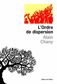 Alain Chany - L'Ordre De Dispersion.