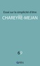 Alain Chareyre-Méjan - Essai sur la simplicité d'être.