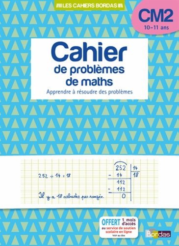 Alain Charles et Thierry Zaba - Cahier de problèmes de maths CM2 10-11 ans - Apprendre à résoudre des problèmes.