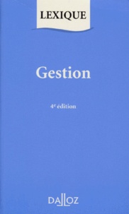 Alain-Charles Martinet et  Collectif - Gestion. Lexique, 4eme Edition.