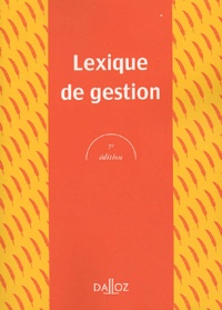 Alain-Charles Martinet et Ahmed Silem - Lexique de gestion.