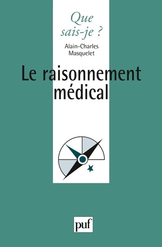 Alain-Charles Masquelet - Le raisonnement médical.