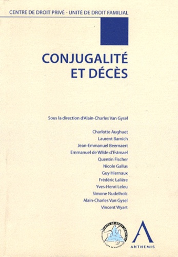 Alain-Charles Van Gysel - Conjugalité et décès.