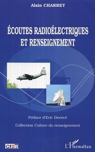 Alain Charret - Ecoutes radioélectriques et renseignement.