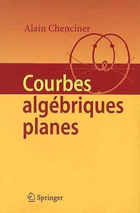 Courbes algébriques planes
