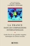 Alain Chenu et Laurent Lesnard - La France dans les comparaisons internationales - Guide d'accès aux grandes enquêtes statistiques en sciences sociales.