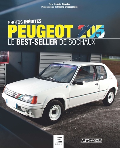Peugeot 205. Le best-seller de Sochaux