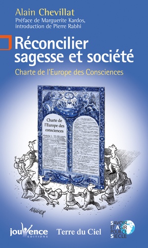Alain Chevillat - Réconcilier sagesse et société - Charte de l'Europe des Consciences.