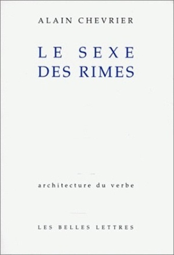Alain Chevrier - Le sexe des rimes.