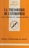 Alain Choinel et Gérard Rouyer - La trésorerie de l'entreprise.