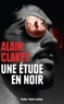 Alain Claret - Une étude en noir.