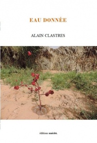 Alain Clastres - Eau donnée.
