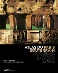 Atlas du Paris souterrain