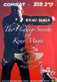 Alain Cohen - Krav maga - the hidden secrets.