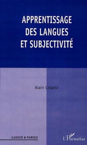 Alain Coïaniz - Apprentissage des langues et subjectivité.