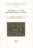 Alain Corbellari - Mythes à la cour, mythes pour la cour - Courtly Mythologies.