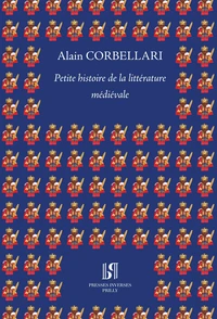 Petite histoire de la littérature médiévale