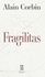 Fragilitas. Le plâtre et l'histoire de France