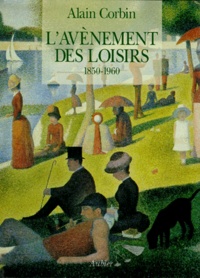 Télécharger depuis google books L'avènement des loisirs  - 1850-1960 par Alain Corbin 9782700722475 en francais 